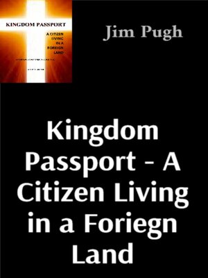 cover image of Kingdom Passport--A Citizen Living in a Foriegn Land